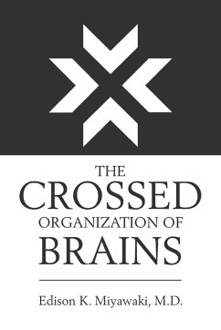 Cover The Crossed Organization of Brains