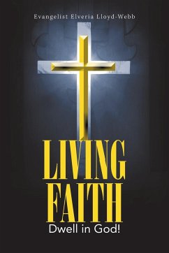 Living Faith - Lloyd-Webb, Evangelist Elveria