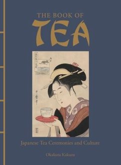 The Book of Tea - Kakuzo, Okakura