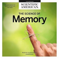 The Science of Memory Lib/E - Scientific American