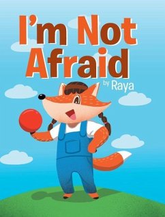 I'm Not Afraid - Raya