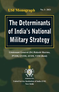 The Determinants of India's National Military Strategy - Sharma, Rakesh