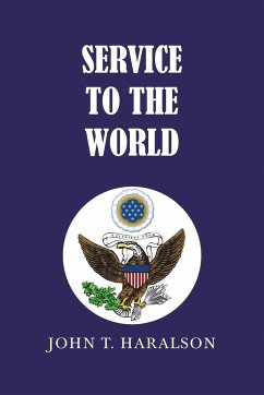 Service to the World - Haralson, John T.