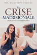La Crise Matrimoniale - Bild 1