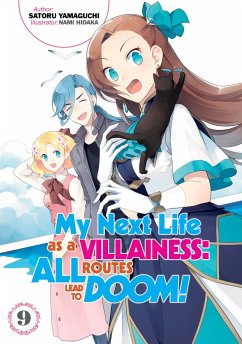 My Next Life as a Villainess: All Routes Lead to Doom! Volume 9 - Yamaguchi, Satoru
