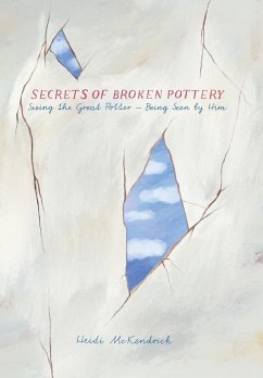 Secrets of Broken Pottery - McKendrick, Heidi