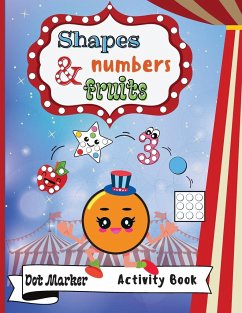 Shapes,Numbers & Fruits Dot Marker Activity Book - Marrow, Melody