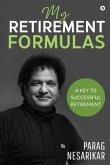 My Retirement Formulas: A Key to Successful Retirement