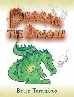 Duggan the Dragon - Tomaino, Bette