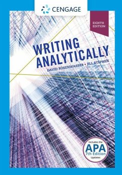 Writing Analytically (with 2019 APA Updates and MLA 2021 Update Card) - Rosenwasser, David; Stephen, Jill