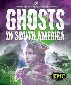 Ghosts in South America - Mata, Nicole E Rodriguez