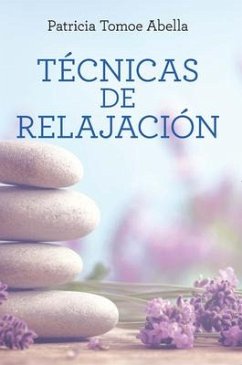 Técnicas de Relajación / Relaxation Techniques - Tomoe Abella, Patricia
