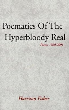 Poematics of the Hyperbloody Real