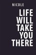 Life Will Take You There - Bild 1