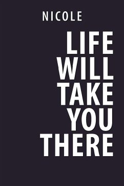 Life Will Take You There - Marshall, Latoya