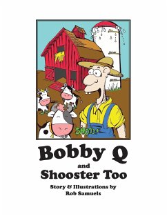 Bobby Q and Shooster Too - Samuels, Rob