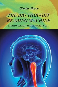 The Big Thought Reading Machine - Sipitca, Gianina