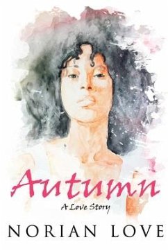 Autumn: A Love Story - Love, Norian