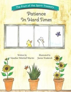 Patience In Hard Times - Martin, Heather Mitchell