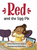 Red and the Egg Pie