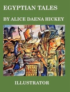Egytian Tales - Hickey, Alice Daena