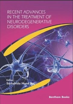 Recent Advances in the Treatment of Neurodegenerative Disorders - Rai, Sachchida Nand
