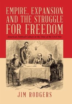 Empire, Expansion and the Struggle for Freedom - Rodgers, Jim