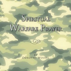 Spiritual Warfare Prayer - Woods, Dorothy