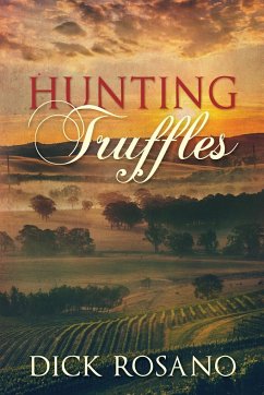 Hunting Truffles - Rosano, Dick