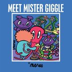Meet Mister Giggle