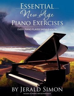 Essential New Age Piano Exercises Every Piano Player Should Know - Simon, Jerald