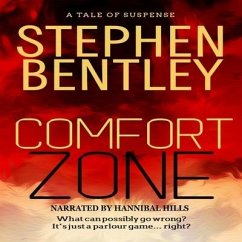 Comfort Zone: A Tale of Suspense - Bentley, Stephen