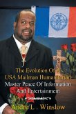 The Evolution of a Usa Mailman Humanitarian Master Peace of Information and Entertainment The Evolution of a Usa Mailman Humanitarian Master Peace of Information and Entertainment