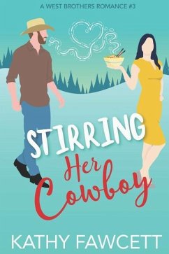 Stirring Her Cowboy - Fawcett, Kathy