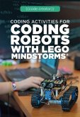 Coding Activities for Coding Robots with Lego Mindstorms(r)