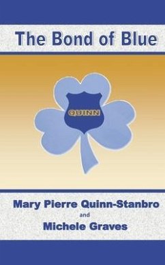 The Bond of Blue - Graves, Michele; Quinn-Stanbro, Mary Pierre
