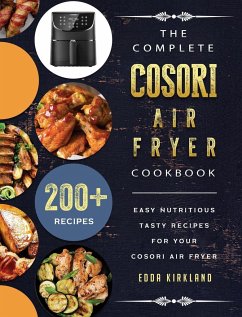 The Complete Cosori Air Fryer Cookbook - Kirkland, Edda