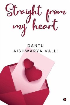 Straight from my heart - Dantu Aishwarya Valli