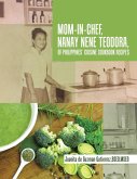 Mom-In-Chef, Nanay Nene Teodora, of Philippines' Cuisine Cookbook Recipes