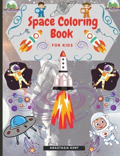 Space Coloring Book for Kids - Kent, Anastasia