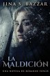 La Maldición - Una novela de Roxanne... - Bild 1