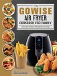 The GOWISE Air Fryer Cookbook for Family - Bild 1