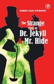 The Strange Case of Dr. Jekyll and Mr. Hyde