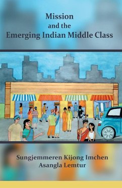 Mission and the Emerging Indian Middle Class - Imchen, Kijong