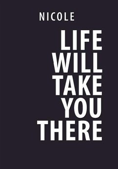 Life Will Take You There - Marshall, Latoya