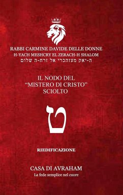 RIEDIFICAZIONE RIUNIFICAZIONE RESURREZIONE-09- Tet - Il Nodo del Mistero di Cristo - Delle Donne, Carmine Davide