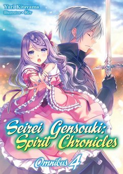 Seirei Gensouki: Spirit Chronicles: Omnibus 4 - Kitayama, Yuri