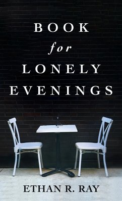 Book for Lonely Evenings - Ray, Ethan R.