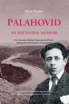 Palahovid: An Ancestral Memoir - Khralian, Missak