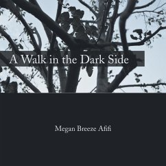 A Walk in the Dark Side - Afifi, Megan Breeze